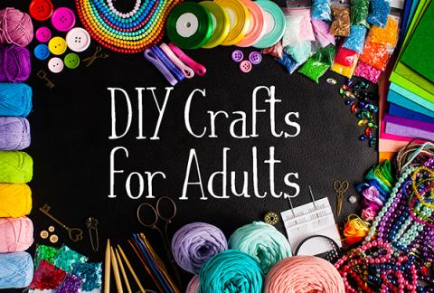 DIY Crafts for Adults on a Black background surrounded by craft supplies