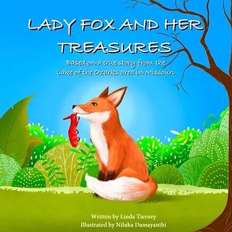 "Lady Fox and Her Treasures" by Linda Tierney