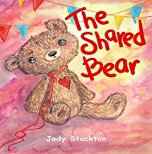 The Shared Bear by Jody Stockton